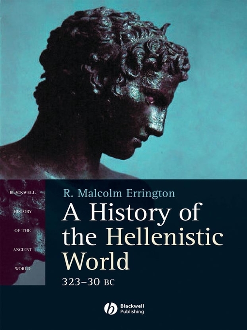 Title details for A History of the Hellenistic World by R. Malcolm Errington - Available